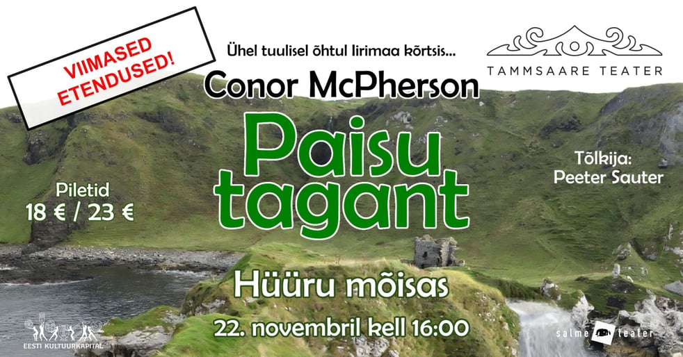 ''Paisu tagant'' / Tammsaare Teater