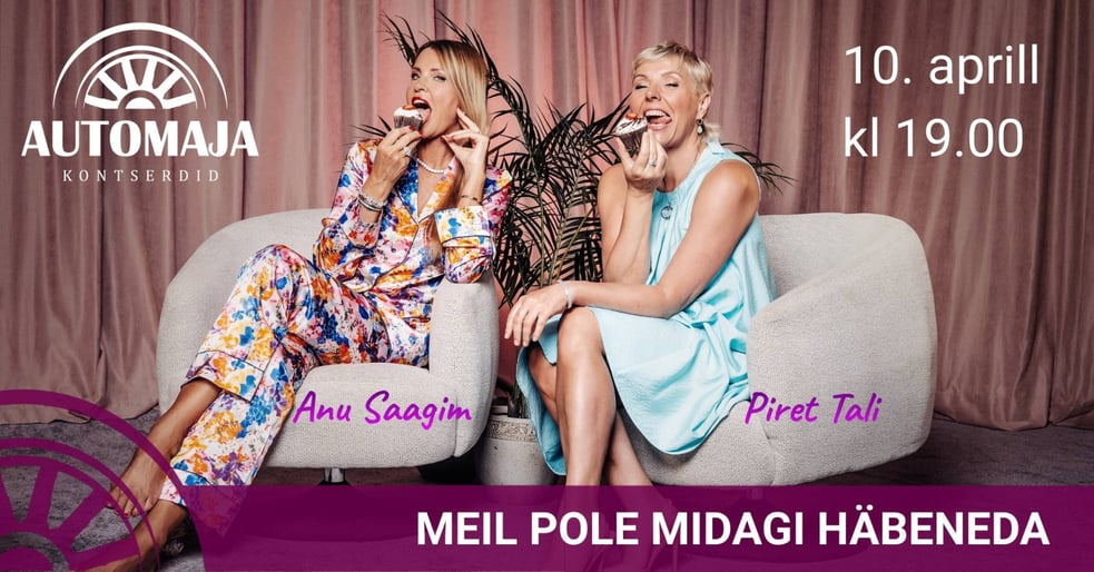 Anu Saagim ja Piret Tali vestlusõhtu "Meil pole midagi häbedneda!" Laitse Automajas