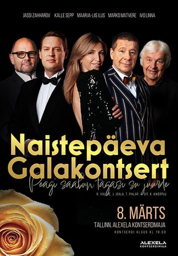 Naistepäeva galakontserdid ''Peagi saabun tagasi Su juurde''