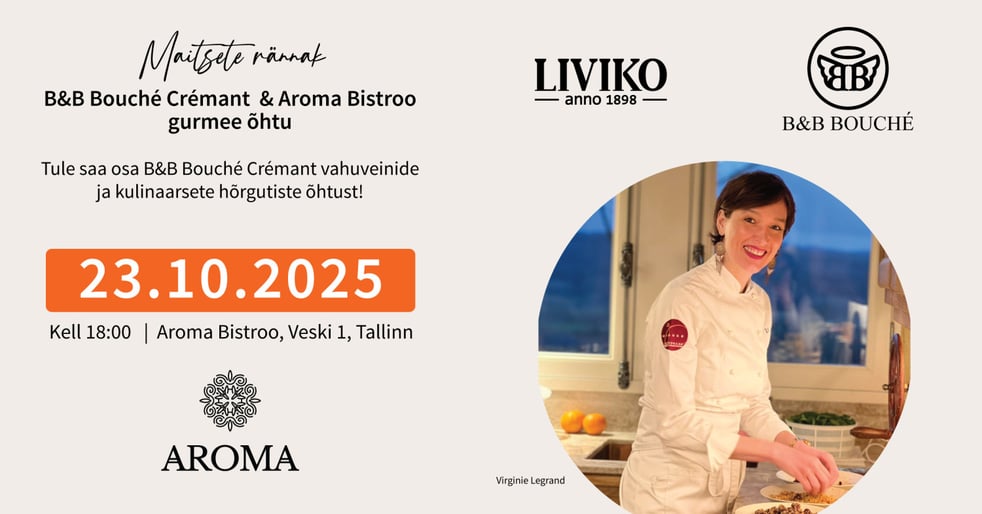 B&B Bouché Crémant & Aroma Bistroo gurmeeõhtu