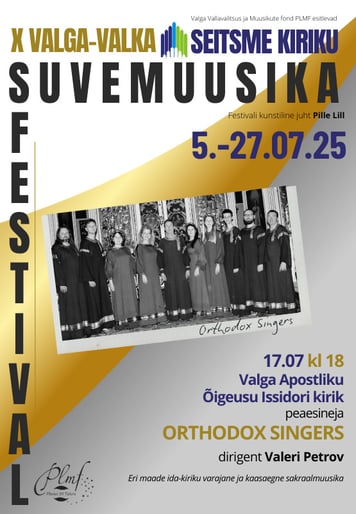 X Valga-Valka seitsme kiriku suvemuusika festival