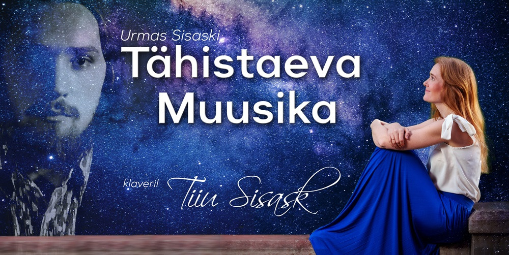 Tiiu Sisask. Urmas Sisask. Tähistaeva muusika