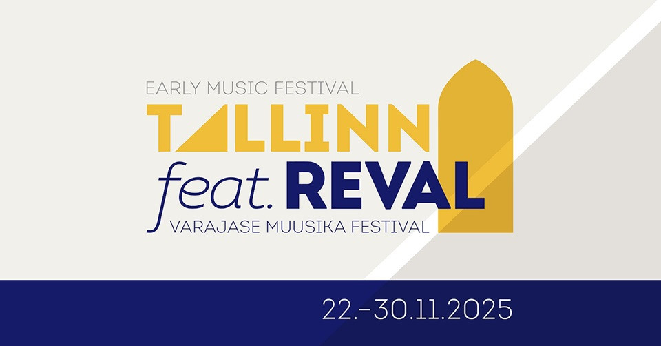 FESTIVALI PASS Tallinna kontsertidele / VIII varajase muusika festival ''Tallinn feat. Reval''