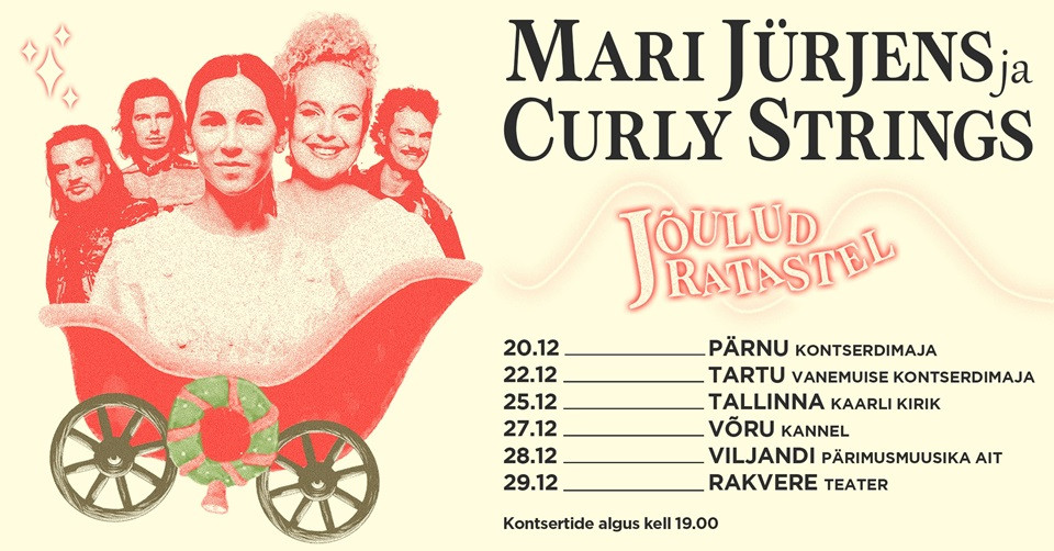 Mari Jürjens ja Curly Strings ''Jõulud ratastel''