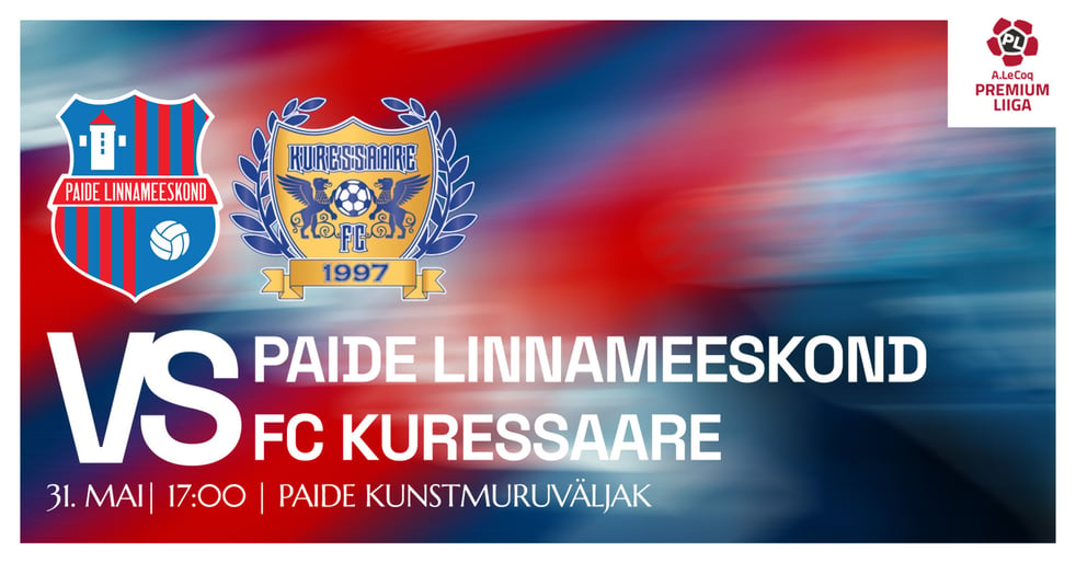 A. LE COQ PREMIUM LIIGA | PAIDE LINNAMEESKOND VS FC KURESSAARE / Paide Linnameeskond kodumängud 2026