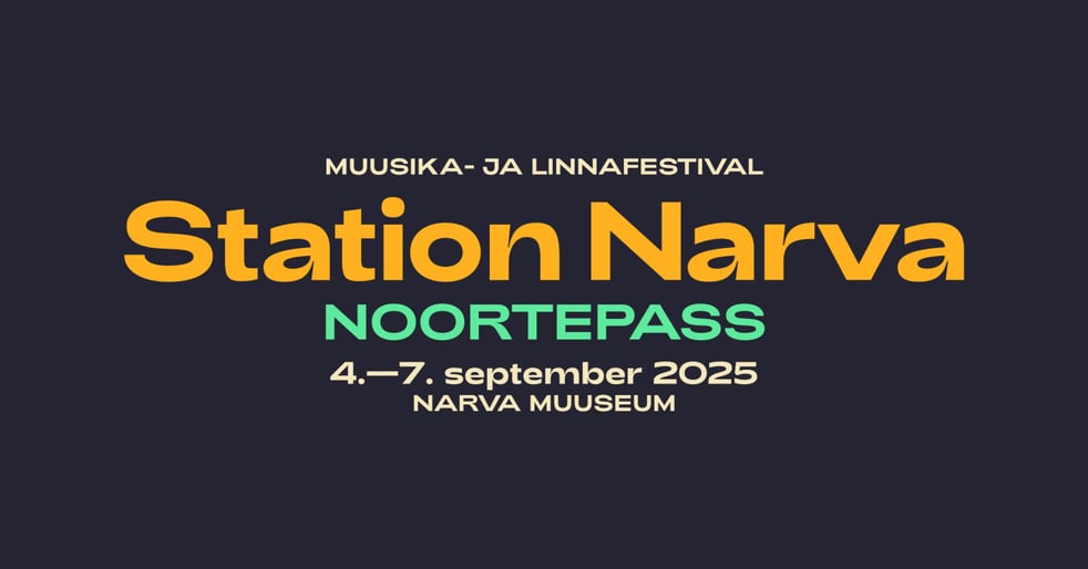 Noortepass / Station Narva 2025