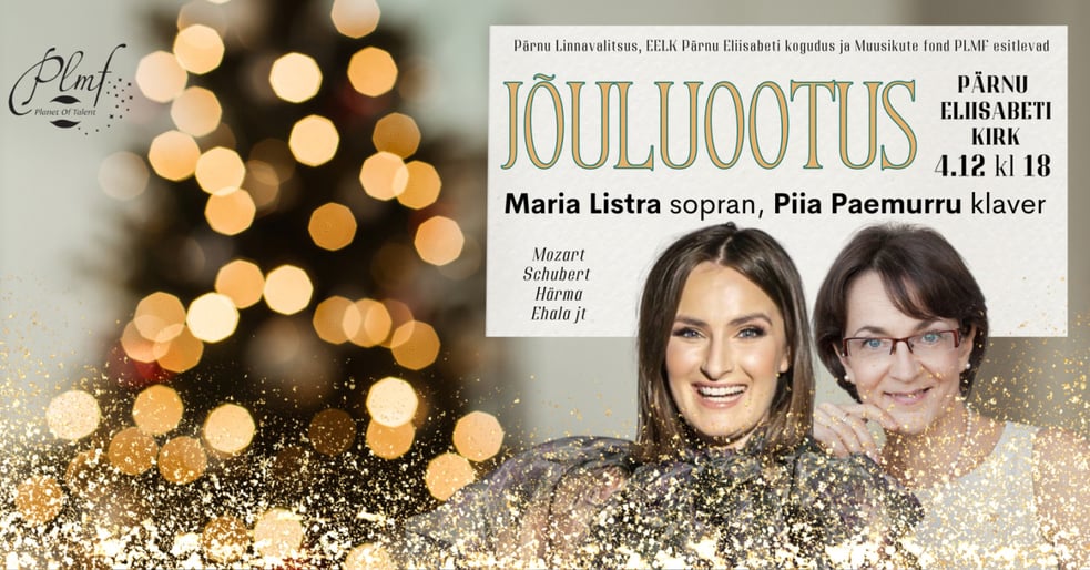 Muusikute fondi PLMF kontsert "Jõuluootus" Pärnu Eliisabeti kirikus