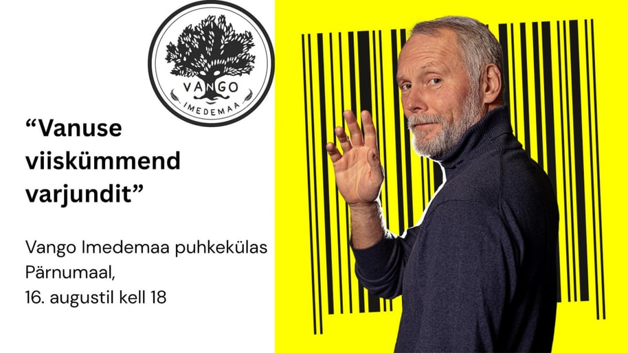 ''Vanuse viiskümmend varjundit'' Vango Imedemaal