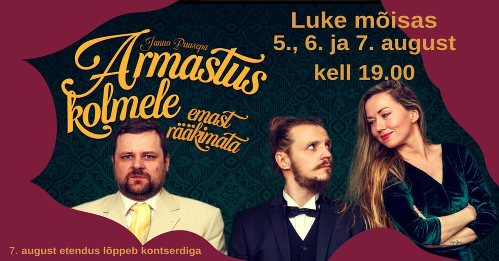 ''Armastus kolmele, emast rääkimata'' / ansambel Öösorr