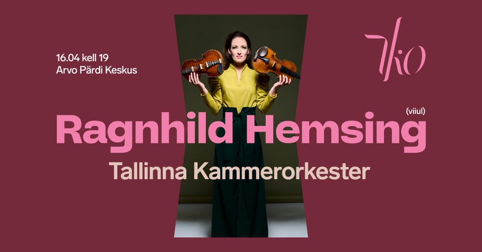 Ragnhild Hemsing ja Tallinna Kammerorkester