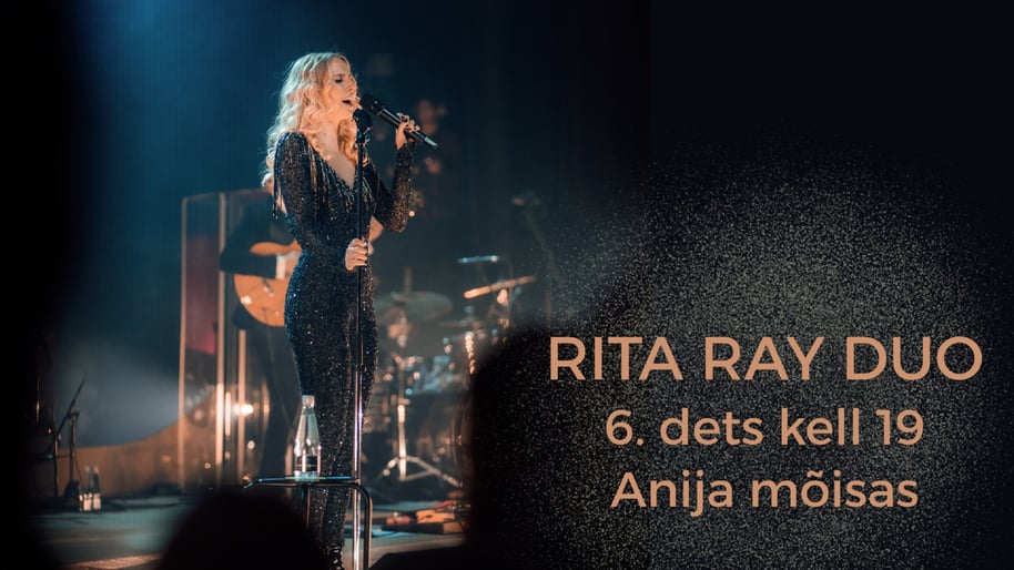 Kontsertõhtu: Rita Ray DUO Anija mõisas