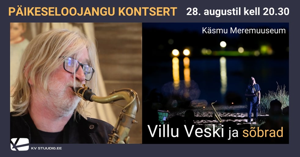 Päikeseloojangu kontsert Villu Veski ja sõbrad