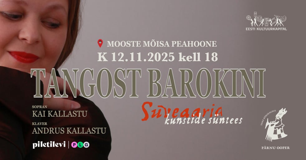 Kontsert TANGOST BAROKINI. Kai Kallastu (sopran), Andrus Kallastu (klaver)