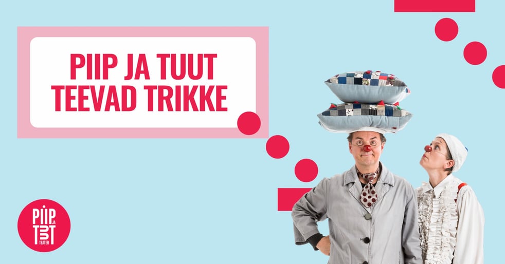 Piip ja Tuut teevad trikke ja palju muut