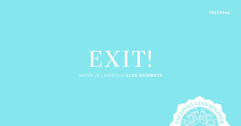 EXIT!