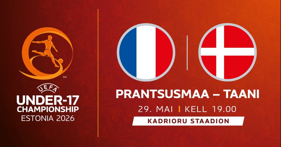 UEFA NOORMEESTE U17 EM-FINAALTURNIIR | PRANTSUSMAA - TAANI