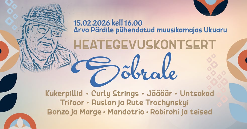 Heategevuskontsert ''Sõbrale''. Viru Folgi ''isa'' Peep Veedla toetuseks