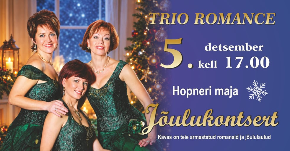 Trio Romance Jõulukontsert. Рождественский концерт Трио Романс