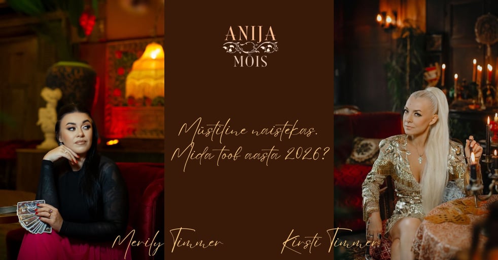 Kirsti Timmer ja Merily Timmer: ''Müstiline naistekas. Mida toob aasta 2026?''