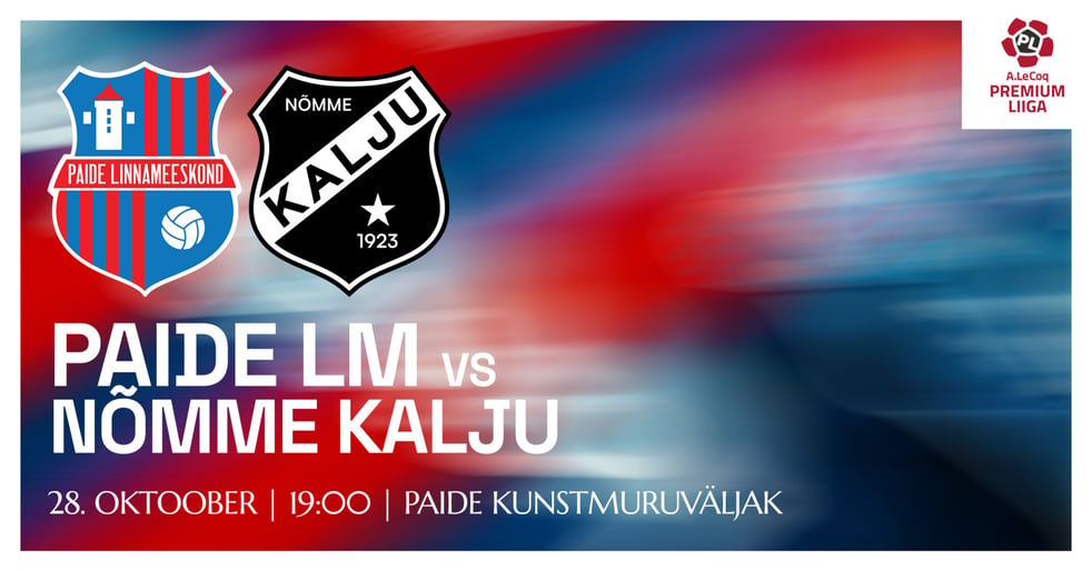 A. LE COQ PREMIUM LIIGA | PAIDE LINNAMEESKOND VS NÕMME KALJU FC