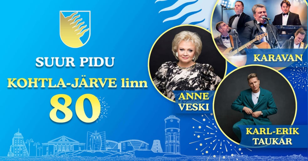 Suur pidu KOHTLA-JÄRVE LINN 80! ANNE VESKI kontsert