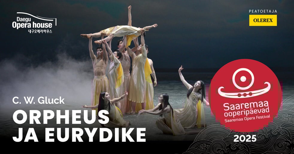 Saaremaa ooperipäevad 2025. Gluck. ORPHEUS JA EURYDIKE