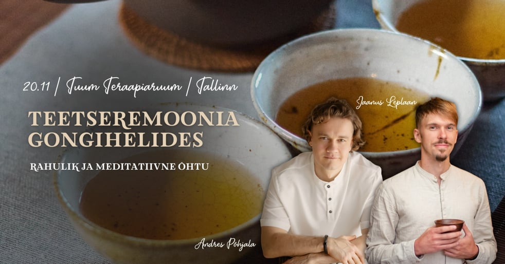 Tallinn. Teetseremoonia gongihelides