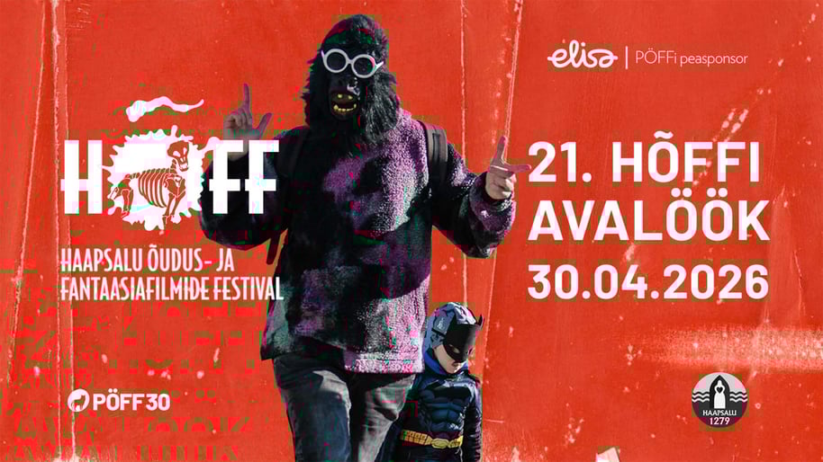 21. HÕFFi avamine ja õuduspõnevik 'Öölaps'