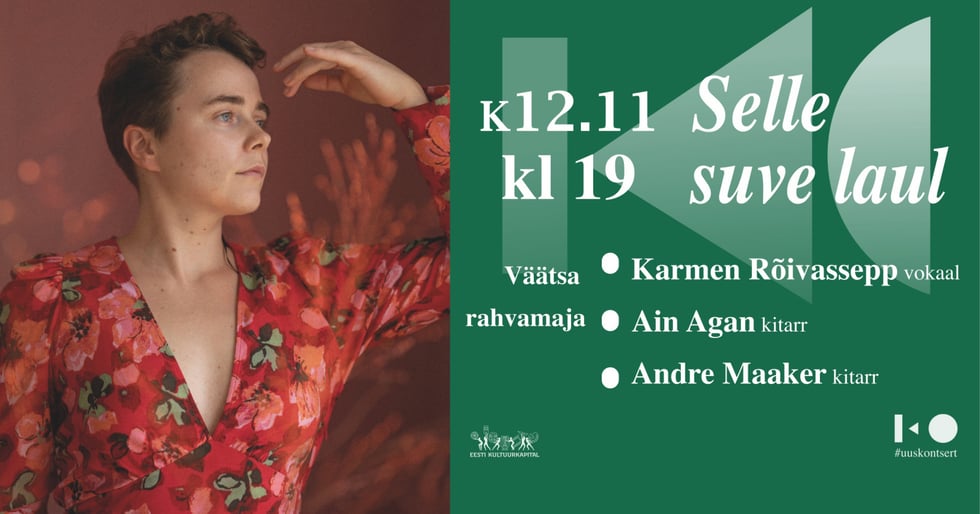 Kontsert ''Selle suve laul''- Karmen Rõivassepp/Ain Agan/Andre Maaker