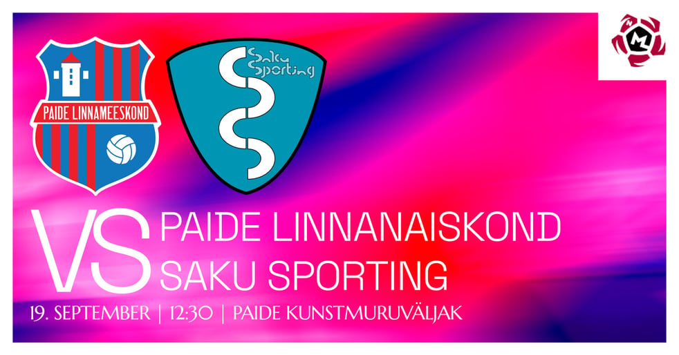Naiste Meistriliiga 19. voor | Paide Linnanaiskond vs Saku Sporting (N)