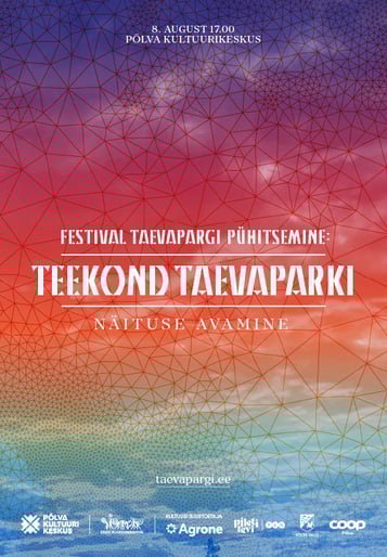 Näituse avamine ''Teekond Taevaparki''. Festival Taevapargi pühitsemine