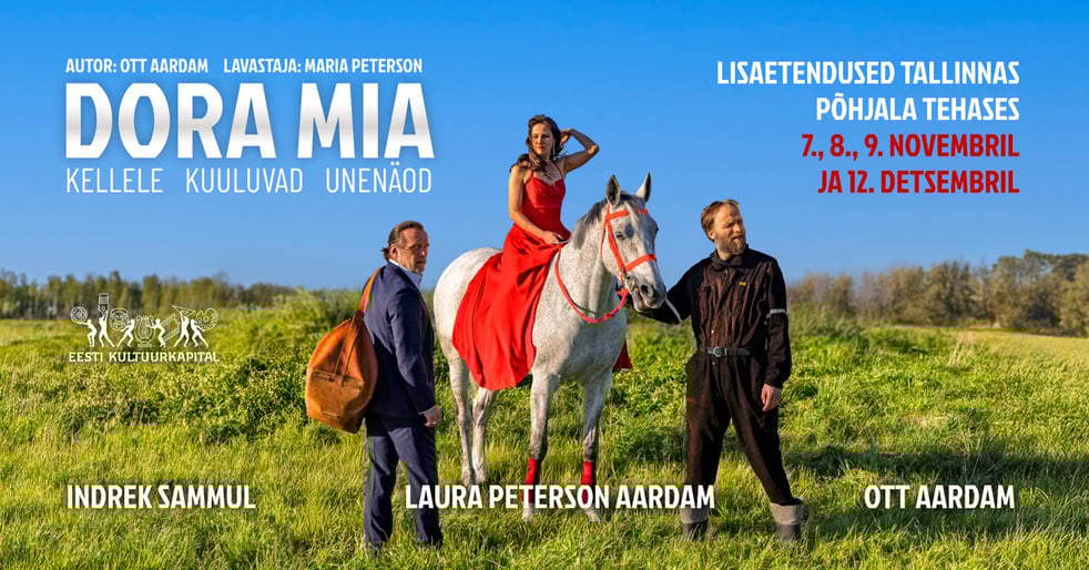 DORA MIA - Kellele kuuluvad unenäod. Viimased etendused!