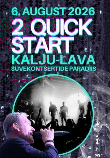 2 Quick Start Kalju-laval / Suvekontsertide paradiis Padisel