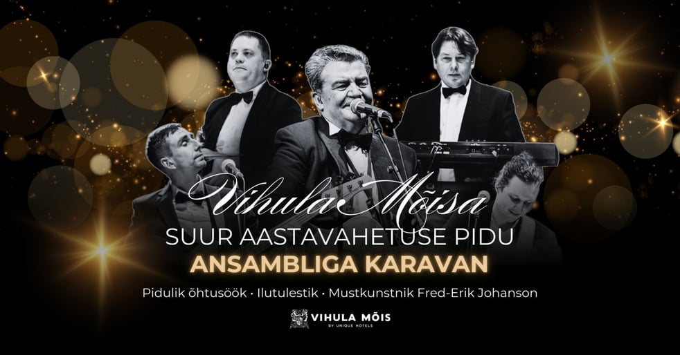 Vihula Mõisa aastavahetuse pidu ansambliga Karavan