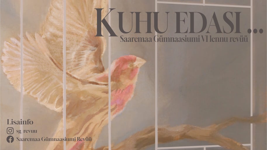 Kuhu edasi ... Saaremaa Gümnaasiumi revüüetendus