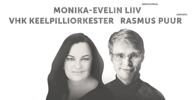 Monika-Evelin Liiv (metsosopran), VHK orkester, dirigent Rasmus Puur
