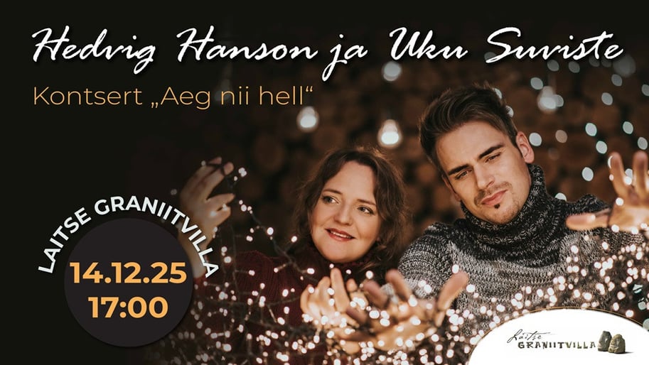 Hedvig Hanson ja Uku Suviste - Aeg nii hell