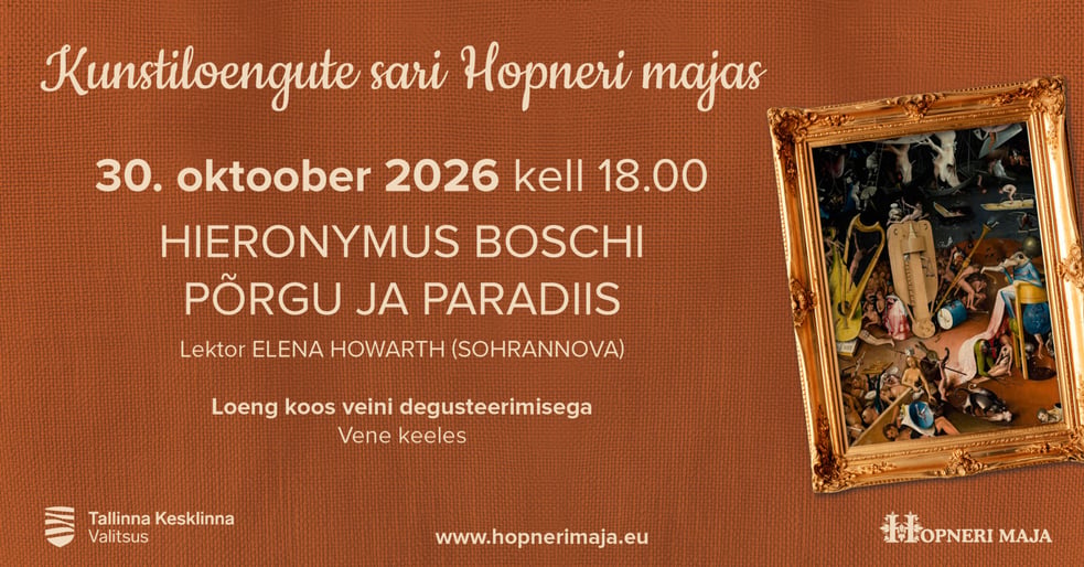 Elena Howarthi (Sohrannova) loeng koos degusteerimisega - ''Hieronymus Boschi põrgu ja paradiis''