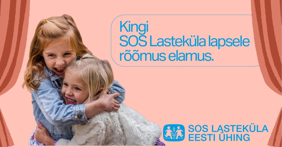 Kingi SOS Lasteküla lapsele rõõmus elamus!
