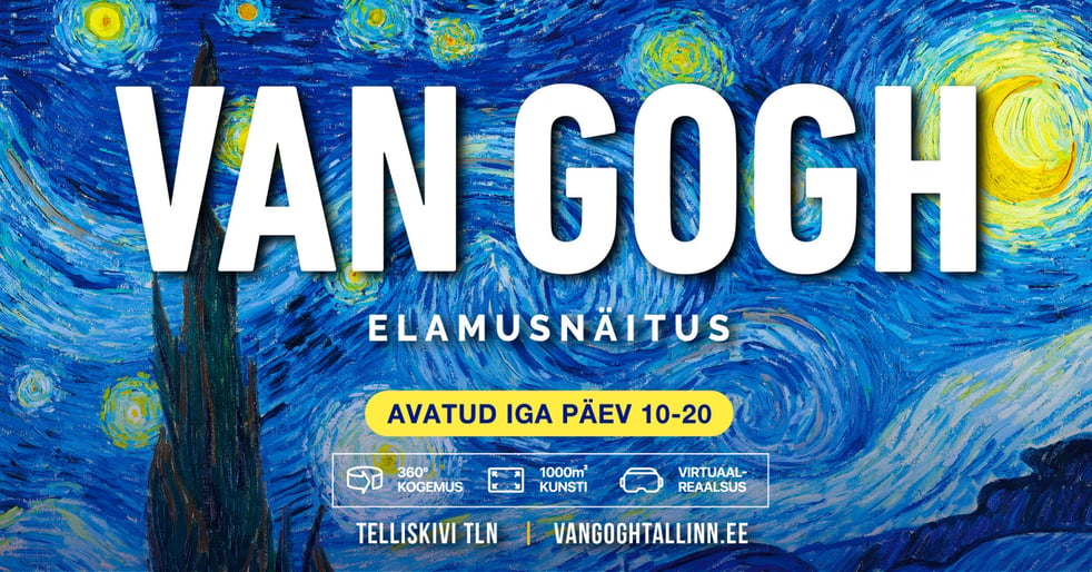 VAN GOGH Tallinn / Time Slot: Kindla sisenemisajaga pilet