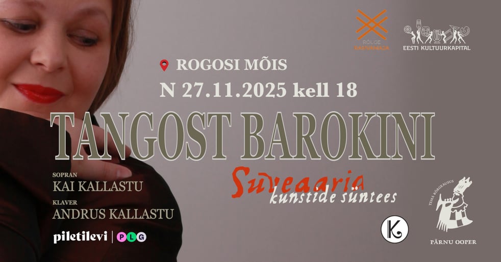 Kontsert TANGOST BAROKINI. Kai Kallastu (sopran), Andrus Kallastu (klaver)