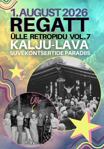 Regatt ja Ülle retropidu vol. 7 Kalju-laval / Suvekontsertide paradiis Padisel