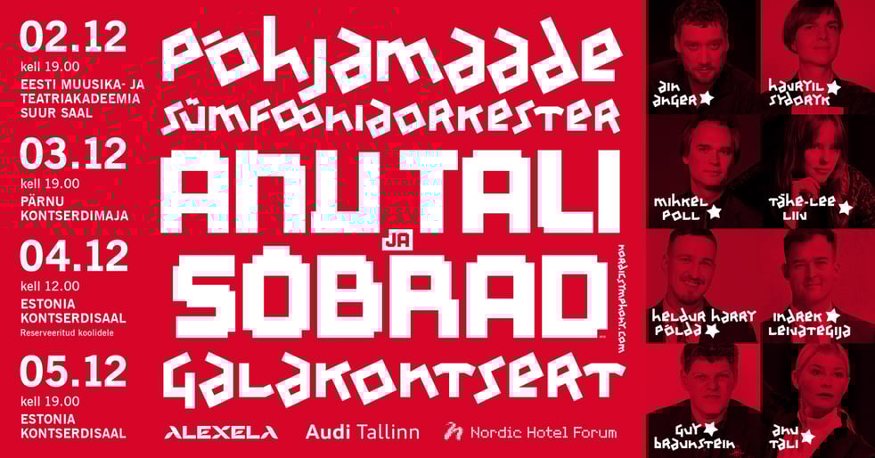 Põhjamaade Sümfooniaorkestri Galakontsert  Anu Tali ja SÕBRAD. Tasuta kontsert, reserveeritud koolidele