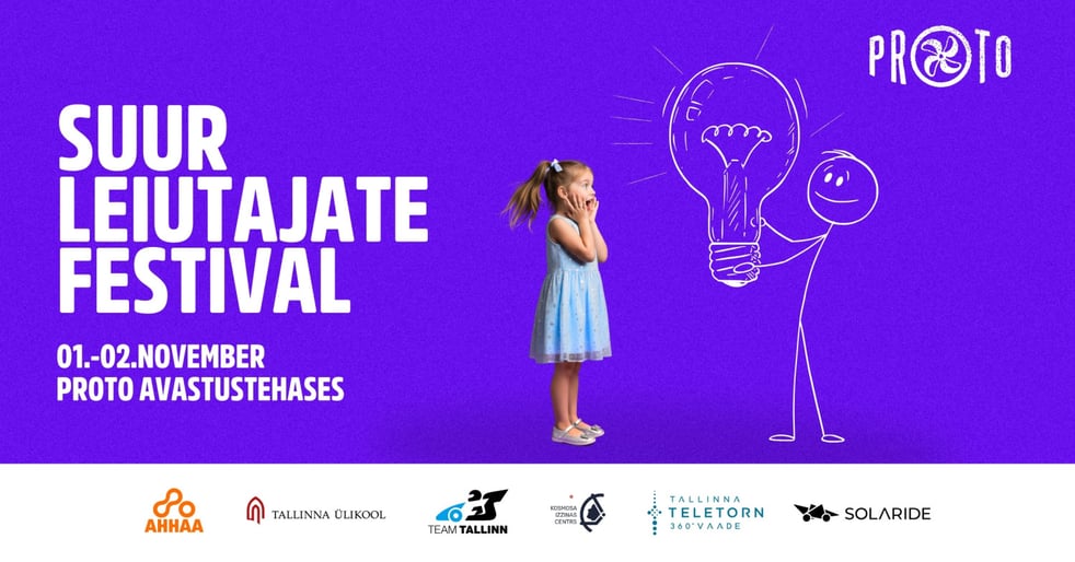 PROTO Suur Leiutajate Festival