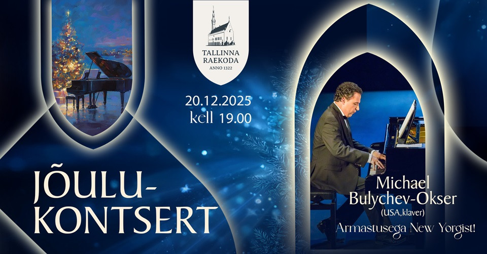 Jõulukontsert ''Armastusega New Yorgist!''. Michael Bulychev-Okser