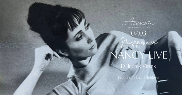 Naistepäeva eri: Nancy Live @Aamen