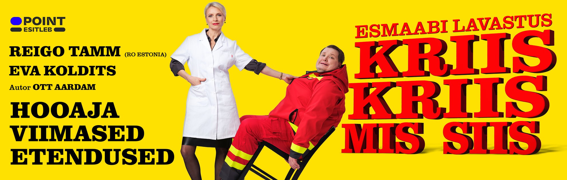 Reigo Tamm ja Eva Koldits 'Kriis Kriis Mis Siis'