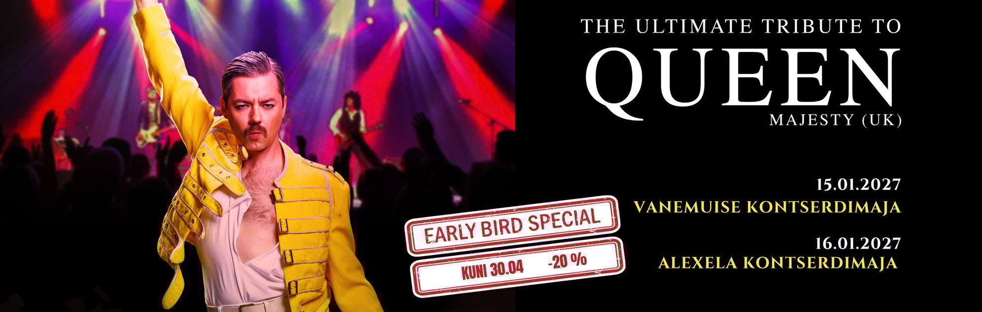 The Ultimate Tribute to Queen - Majesty (UK) / Early Bird Special