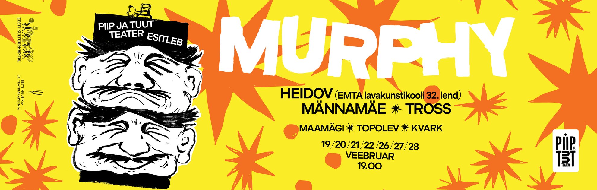 Piip ja Tuut Teater / 'Murphy'