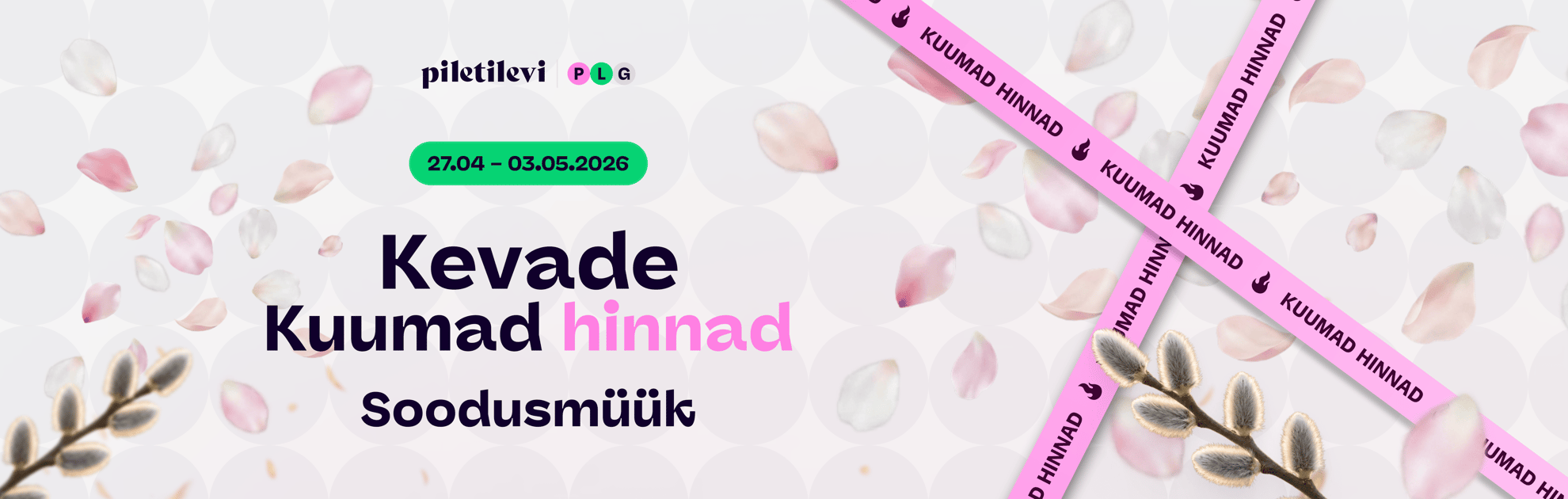 Kevade kuumade hindade kampaania Piletilevis